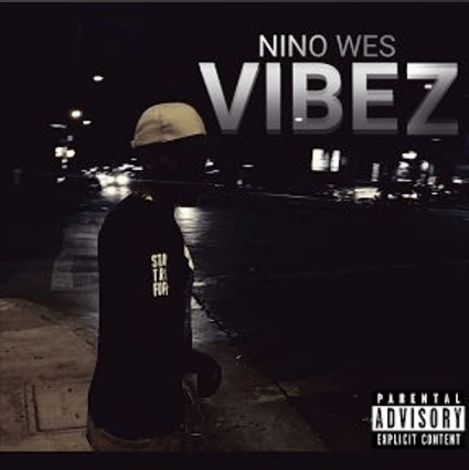 nino-wes-vibez